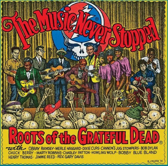 Diverse Artister The Music Never Stopped Roots Of The Grateful Dead Vinyl
