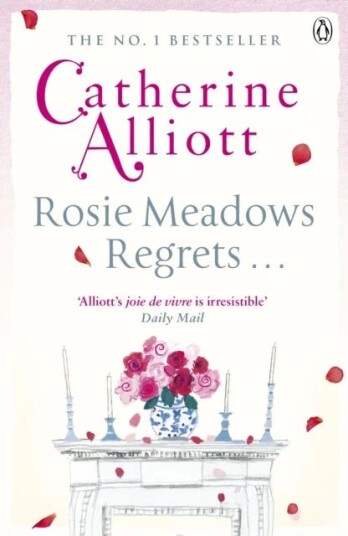 Rosie Meadows Regrets... Av Catherine Alliott