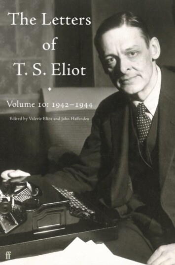 Letters of T. S. Eliot Volume 10: 1942–1944