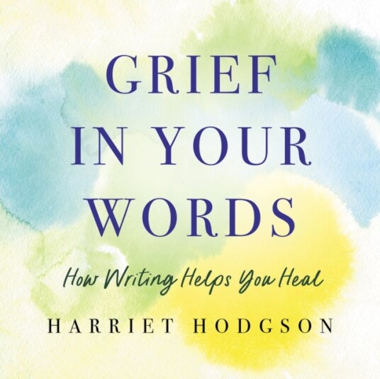 Grief in Your Words Grief in Your Words