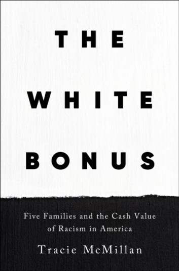 The White Bonus Five Families and the Cash Value of Racism in America