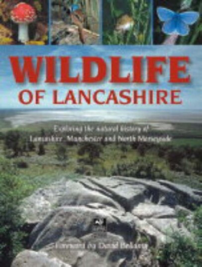 Wildlife Of Lancashire Av Geoff Morries, Malcolm Edmunds