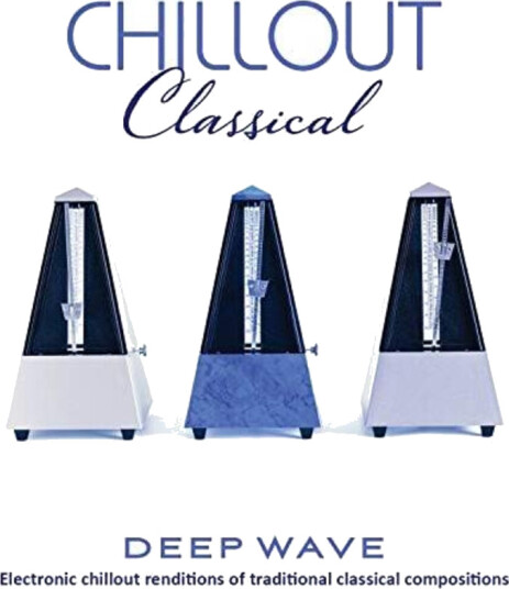 Deep Wave Chillout Classical CD