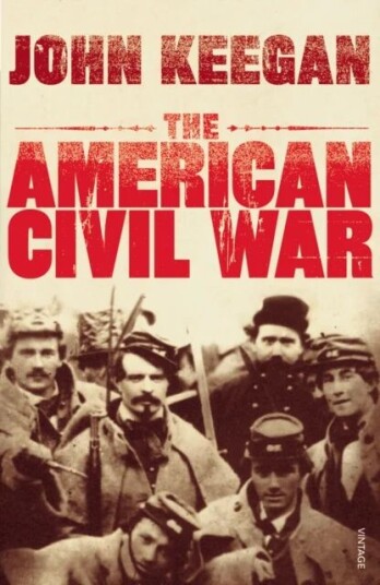 The American Civil War Av John Keegan The American Civil War Av John Keegan
