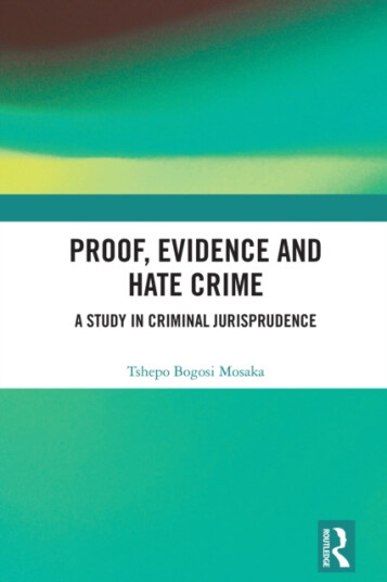 Proof, Evidence and Hate Crime A Study in Criminal Jurisprudence