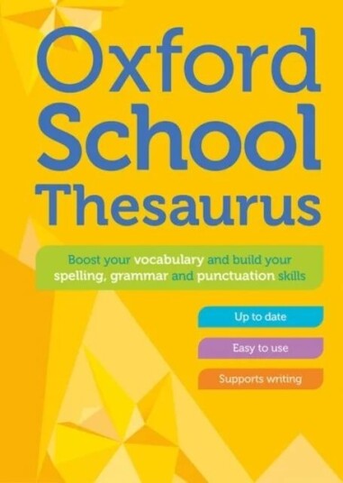 Oxford School Thesaurus Av Oxford Dictionaries