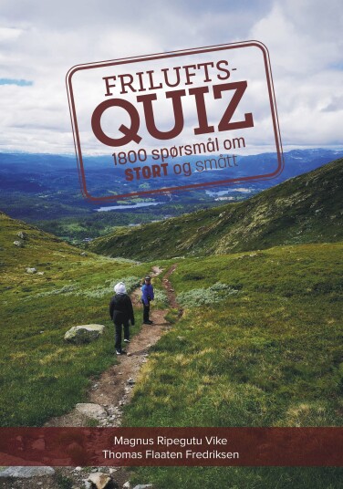Friluftsquiz 1800 spørsmål om stort og smått