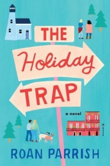 The Holiday Trap Av Roan Parrish