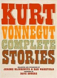 Vonnegut Kurt Kurt Vonnegut Complete Stories Vonnegut Kurt Kurt Vonnegut Complete Stories