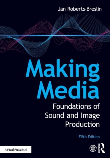 Making Media Av Jan Roberts-Breslin