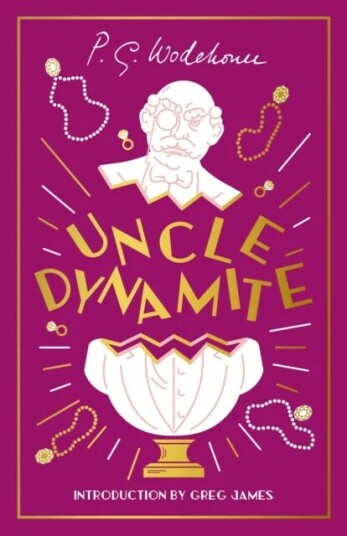 Uncle Dynamite Av P.G. Wodehouse
