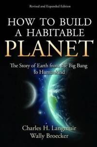 How To Build A Habitable Planet Av Charles H. Langmuir, Wallace Broecker
