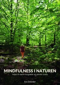 Zelander Eva Mindfulness i naturen