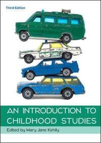 Introduction To Childhood Studies Av Mary Jane Kehily