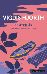 Femten År Av Vigdis Hjorth