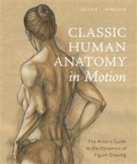 Classic Human Anatomy In Motion Av V Winslow Classic Human Anatomy In Motion Av V Winslow