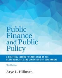 Hillman Arye L. Public Finance and Public Policy