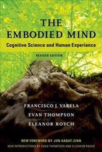The Embodied Mind Av Francisco J. Varela, Evan (University O Thompson