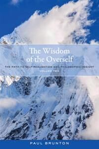 Brunton Paul The Wisdom of the Overself