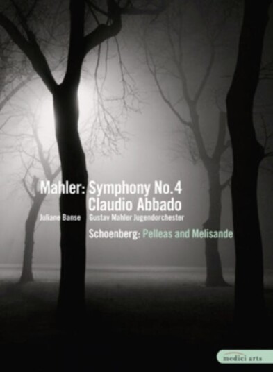 Mahler: Symphony No 4/Schoenbur Pelleas And Melisande (Abbado) DVD Mahler: Symphony No 4/Schoenbur Pelleas And Melisande (Abbado) DVD