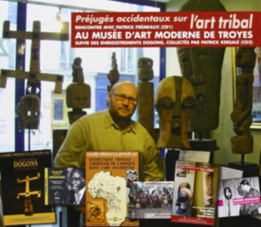 Patrick Frémeaux Prejugés Occidentaux Sur L'art Tribal CD