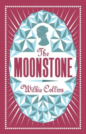The Moonstone Av Wilkie Collins