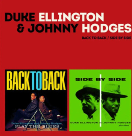 Duke Ellington & Johnny Hodges Back To Back/Side By Side CD Duke Ellington & Johnny Hodges Back To Back/Side By Side CD