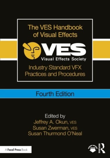 The VES Handbook of Visual Effects
