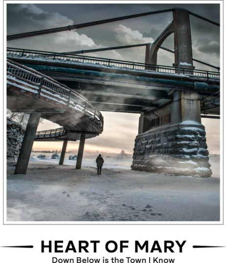 Heart Of Mary Down Below Is The Town I Know Vinyl