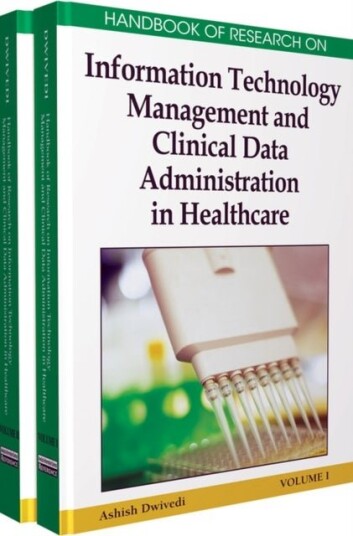 Handbook of Research on Information Technology Management and Clinical Data Administration in Health