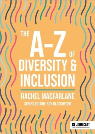 The AZ of Diversity & Inclusion
