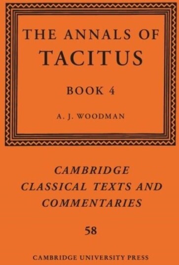The Annals of Tacitus: Book 4 The Annals of Tacitus: Book 4