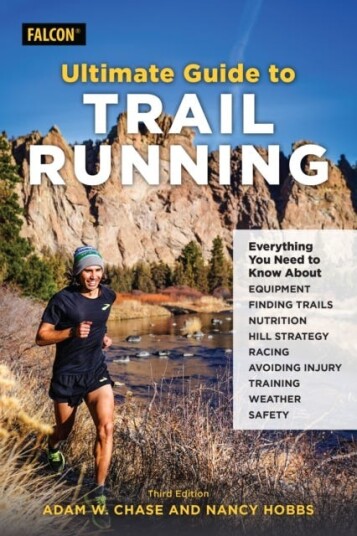 Ultimate Guide To Trail Running Av Adam W. Chase, Nancy Hobbs