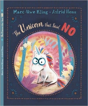 The Unicorn That Said No Av Marc-Uwe Kling