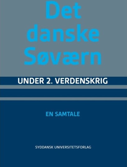 Det Danske Sjøforsvaret Under Andre Verdenskrig | Språk: Dansk