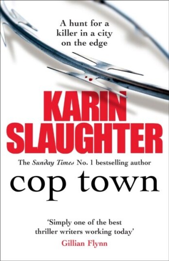 Cop Town Av Karin Slaughter