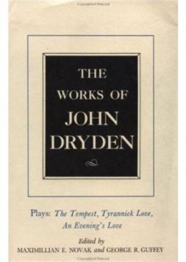 The Works of John Dryden Volume X