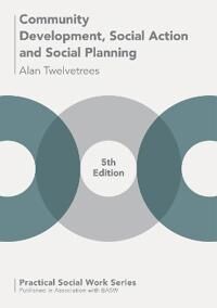 Twelvetrees Alan C. Community Development Social Action and Social Planning