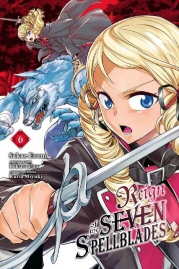 Reign Of The Seven Spellblades, Vol. 6 (Manga) Av Bokuto Uno