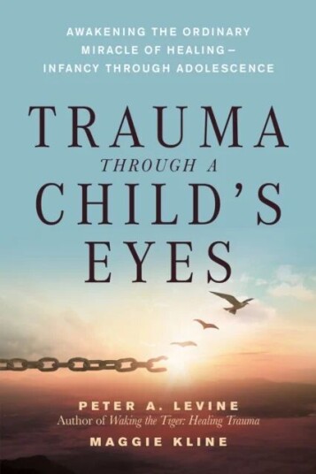Trauma Through A Child'S Eyes Av Peter A. Levine, Maggie Kline