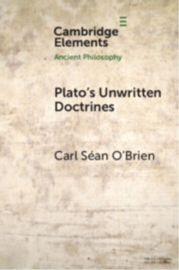 Plato's Unwritten Doctrines Plato's Unwritten Doctrines