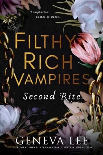 Filthy Rich Vampires: Second Rite Av Geneva Lee