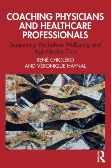 Coaching Physicians And Healthcare Professionals Av Veronique Haynal, Rene Chiolero