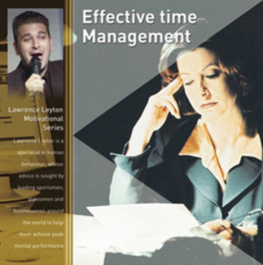 Lawrence Leyton Effective Time Management CD