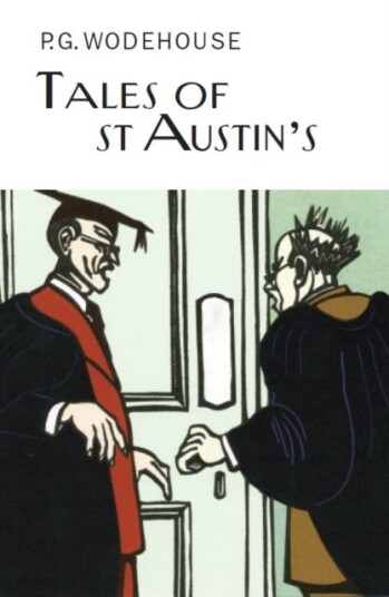 Tales Of St Austin'S Av P.G. Wodehouse Tales Of St Austin'S Av P.G. Wodehouse