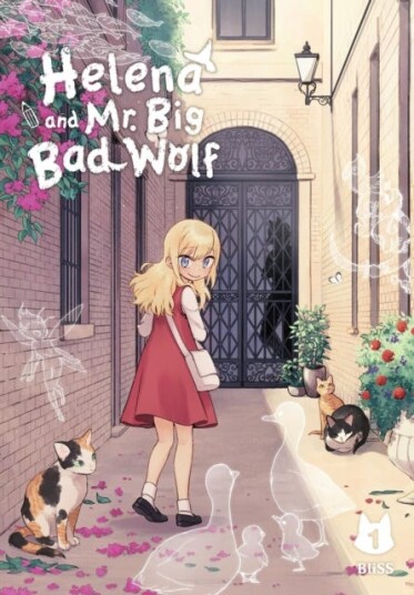 Helena and Mr. Big Bad Wolf Vol. 1 Helena and Mr. Big Bad Wolf Vol. 1