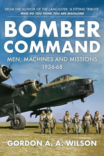 Bomber Command Av Gordon A. A. Wilson Bomber Command Av Gordon A. A. Wilson
