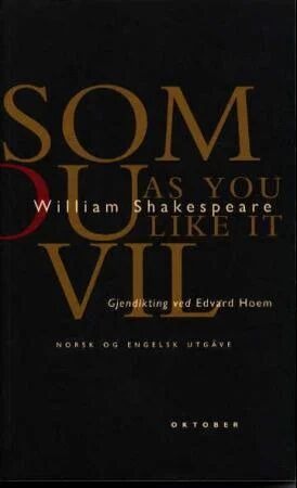 Som Du Vil = As You Like It Av William Shakespeare