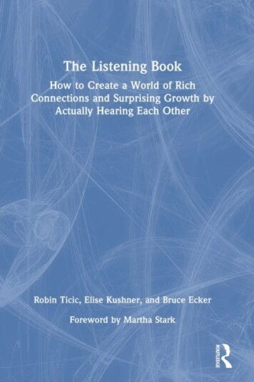 The Listening Book Av Robin Ticic, Elise (Coherence Psychology Inst. North Rhine-Westphalia) Kushner, Bruce Ecker