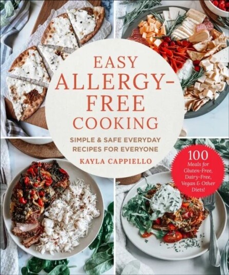 Easy Allergy-Free Cooking Av Kayla Cappiello